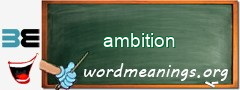 WordMeaning blackboard for ambition